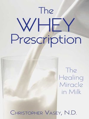 cover image of The Whey Prescription